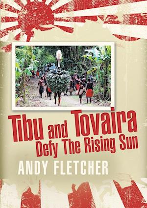 Tibu and Tovaira Defy The Rising Sun
