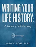 Writing Your Life History: A Journey of Self-discovery