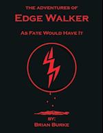 The Adventures of Edge Walker