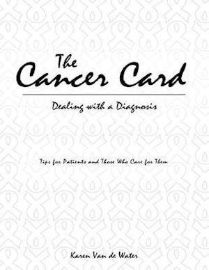 Cancer Card: Dealing With a Diagnosis
