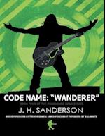 Code Name: Wanderer