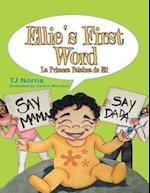 Ellie's First Word: La Primera Palabra de Eli