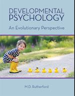 Developmental Psychology: An Evolutionary Perspective