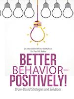 Better Behavior - Positively!