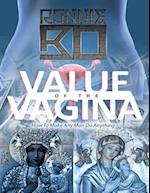 Value of the Vagina: How to Make Any Man Do Anything