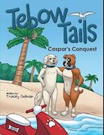 Tebow Tails: Caspar's Conquest
