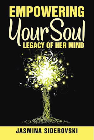 Empowering Your Soul-Legacy of Her Mind