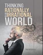 Thinking Rationally In an Irrational World