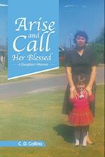 Arise and Call Her Blessed