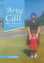 Arise and Call Her Blessed