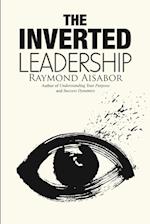 The Inverted Leadership 