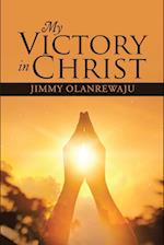 My Victory In Christ
