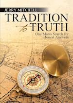 Tradition to Truth