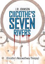 Ciicothe's Seven Rivers