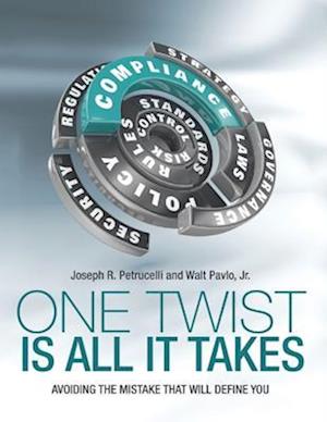 One Twist Is All It Takes: Avoiding the Mistake That Will Define You