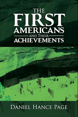 The First Americans and Their Achievements