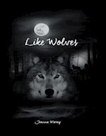 Like Wolves