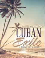 Cuban Exile: A Young Girl's Journey