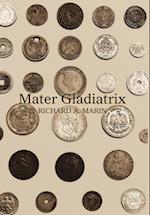 Mater Gladiatrix