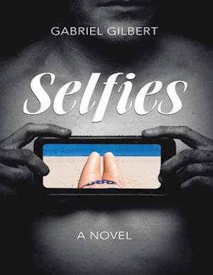 Selfies: A Novel