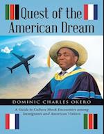 Quest of the American Dream: A Guide to Culture Shock Encounters Among Immigrants and American Visitors