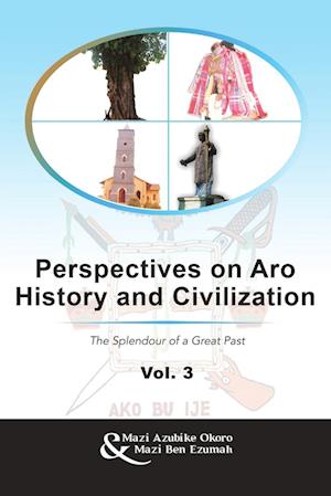 Perspectives on Aro History and Civilization