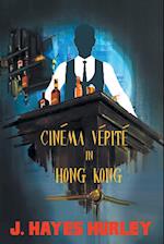 Cinéma Vérité in Hong Kong