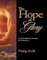 Hope of Glory: A Contemplative Reading of Colossians 1