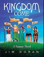 Kingdom Come: A Fantasy Novel