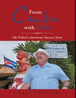 From Cuba With Love: My Father's American Success Story