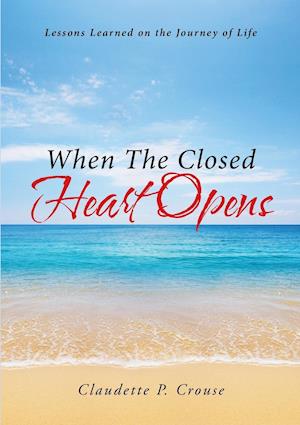 When The Closed Heart Opens