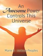 Awesome Power Controls This Universe