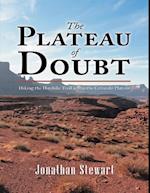 Plateau of Doubt: Hiking the Hayduke Trail across the Colorado Plateau