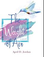 Weight of Air: A Novel