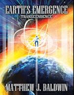 Earth's Emergence: Transcendence
