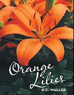 Orange Lilies