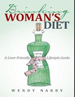 Drinking Woman's Diet: A Liver-Friendly Lifestyle Guide