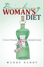 The Drinking Woman's Diet