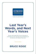 Last Year's Words, and Next Year's Voices