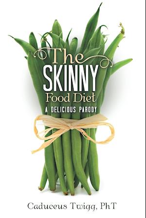 The Skinny Food Diet