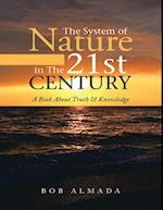 System of Nature In the 21st Century: A Book About Truth & Knowledge