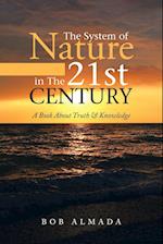 The System of Nature in The 21st Century