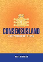 Consensusland