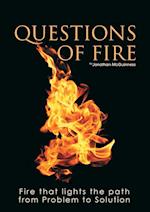 Questions of Fire