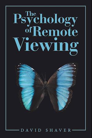 The Psychology of Remote Viewing