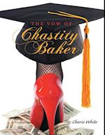 Vow of Chastity Baker