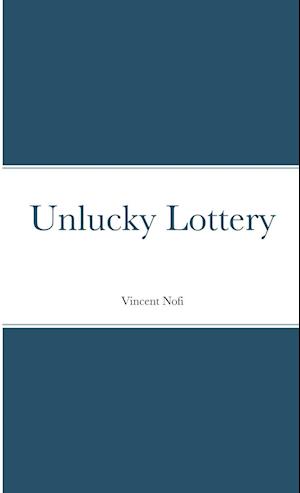 Unlucky Lottery