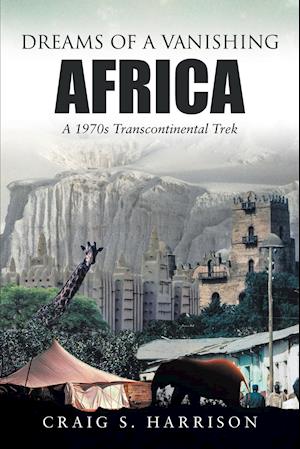 Dreams of a Vanishing Africa