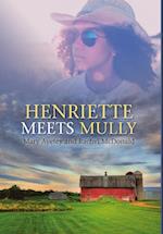 Henriette Meets Mully