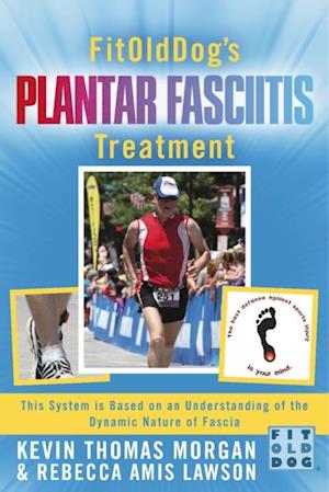 FitOldDog's Plantar Fasciitis Treatment